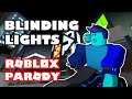 The Weeknd - Blinding Lights (ROBLOX PARODY) | Roblox Music Video