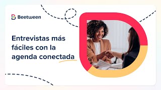 Simplifica la programación de entrevistas gracias a la agenda conectada Beetween