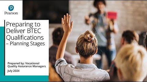 Preparing to Deliver BTEC Qualifications – Planning Stages