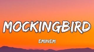 Eminem - Mockingbird (Lyrics)