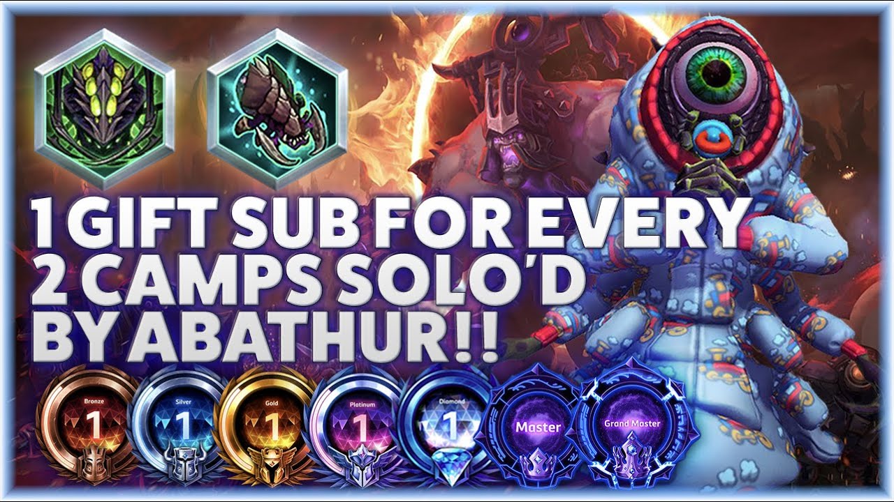 Abathur Monstrosity - DONO CHALLENGE: 1 GIFT SUB FOR EVERY 2 CAMPS SOLO'D BY ABATHUR!! - Bronze to G