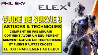 ELEX 2 GUIDE DE SURVIE 3 ASTUCES POUR NE PAS MOURIR, ON ACTIVE 3 TELEPORTEURS EN FURTIF DONT CRATERE