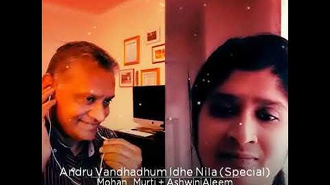 Andru Vanthathum Ithe Nila | Mohan Murti | Ashwini Aleem