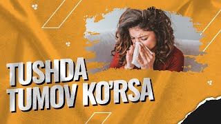 Tusha Tumov Yoki Shamollab Qolganini Korsa