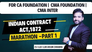 INDIAN CONTRACT ACT 1872 | MARATHON | PART 1 | CA FOUNDATION | CMA INTER | CMA FOUNDATION |