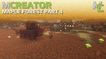 MCreator: Building A Maple Forest | Part 4