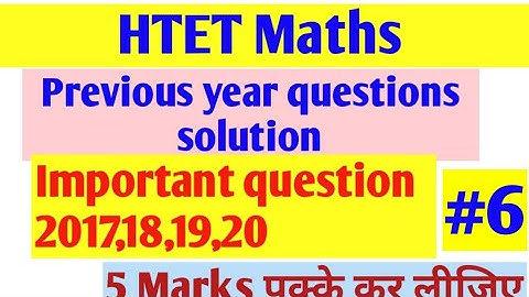 #6 HTET Maths2022 preparation prt/tgt/pgt |Previous year question solution | Important question htet