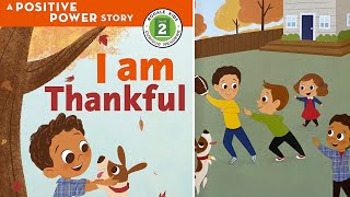 📚I AM THANKFUL by Suzy Capozzi (Storyville Kids Video #49) Interactive Read Aloud
