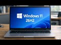 Windows 11 26H2: What We Know So Far!