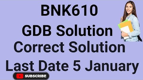 BNK610 GDB Solution 2024 | bnk610 gdb solution 2024 | bnk610 gdb solution