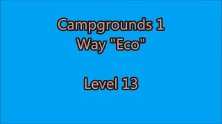 Campgrounds (Way Eco) Level 13