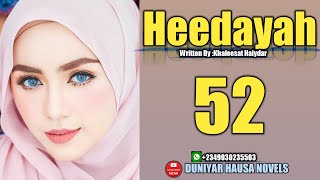 Heedayah Episode 52 (Na Khaleesat Haiydar) hausa novel audio complete Mp3