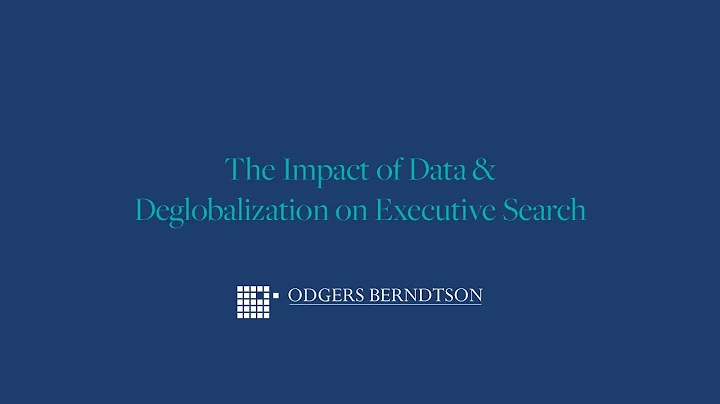 The Impact of Data & Deglobalization on Executive ...