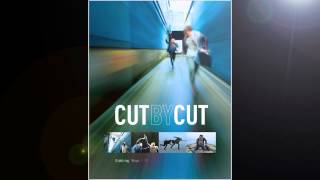 Cut by Cut 