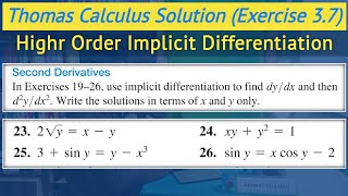 Thomas calculus exercise 3.7 Q23 to Q26 | Implicit differentiation dy/dx urdu hindi || Lec 61