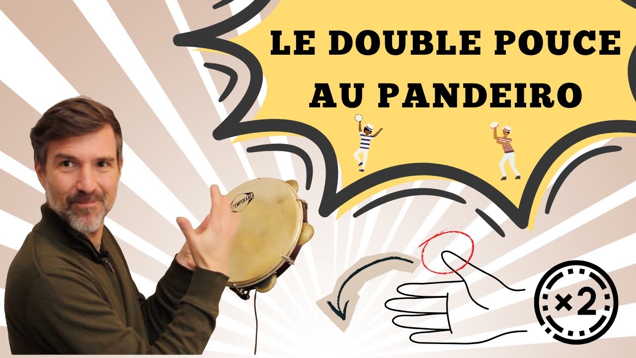 Apprenez une variation SAMBA et une variation FORRÓ utilisant la technique du DOUBLE POUCE !