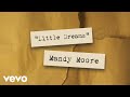 Mandy Moore - Little Dreams (Lyric Video)