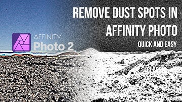 Remove Dust Spots in a snap: A tutorial on using Clone Stamp and Healing Brush in Affinity Photo