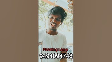 Rotating Lamp Available Contact 9494094748