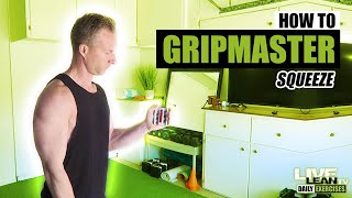 How To Do A GRIPMASTER SQUEEZE | Exercise Demonstration Video and Guide