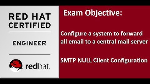 RHCE-7: SMTP NULL Client Configuration