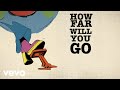 Kasabian - How Far Will You Go (Official Lyric Video)