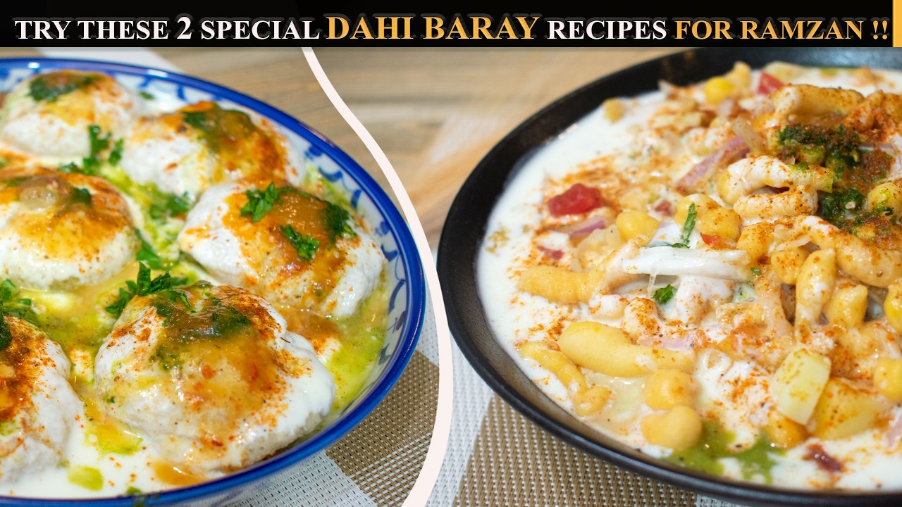 Try These 2 Famous Styles Dahi Baray Recipes | Street Style Dahi Baray Recipe | By Food Culture