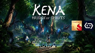 🔥 Kena: Bridge of Spirits on Android | Snapdragon 8 Elite Gen 5 | GameHub Emulator Smooth Gameplay🎮📱