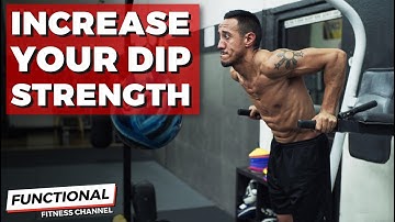 Increase Your Push Strength (Improve Your Dips)