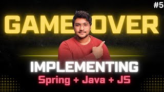 Coding Game Over feature using Spring boot + Java + Javascript | Spring boot project challenge 5 & 6