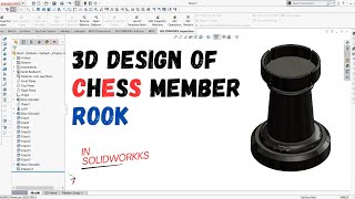 SolidWorks for Beginners: Design a 3D Printable Chess Rook (Easy & Fun!)
