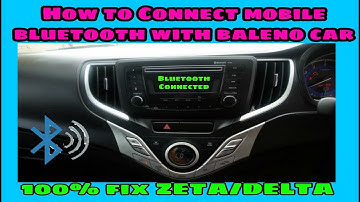 how to Connect Mobile Bluetooth with Baleno Car | Connecting Bluetooth speaker | Baleno Zeta/Delta |