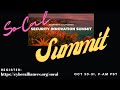 Socal Security Summit - Security Innovation Summit