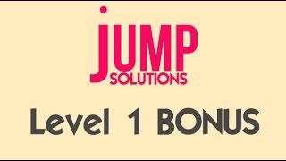 Jump Game Solutions Level 1 BONUS Walkthrough