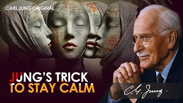 Carl Jung’s Method To Stay Calm No Matter What People Do | Carl Jung Original