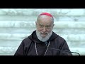 1ª predicación de adviento del Cardenal Raniero Cantalamessa OFMCap al Papa y a la Curia, 4-12-2020