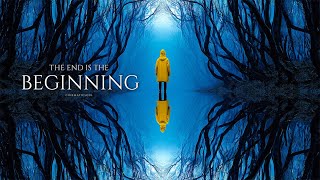 The End Is The Beginning — Dark Ambient Music for Focus