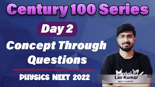 Best Physics Revision Series|| DAY-02|| Target 100+ Marks in Physics Ft. Lav Kumar