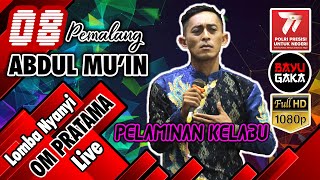 Download Lagu 38 (JUARA 2) PELAMINAN KELABU, ABDUL MU'IN Pemalang LOMBA NYANYI DANGDUT LIVE | OM. PRATAMA MP3 Download Lagu 38 (JUARA 2) PELAMINAN KELABU, ABDUL MU'IN Pemalang LOMBA NYANYI DANGDUT LIVE | OM. PRATAMA MP3