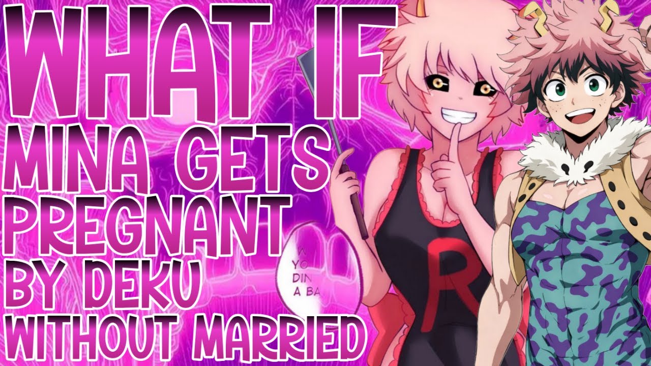 WHAT IF MINA GETS PREGNANT WITH IZUKUS BABY WITHOUT MARRIAGE