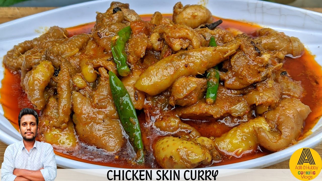 Chicken Skin Curry Bihari Style Chicken Skin Curry Recipe How To