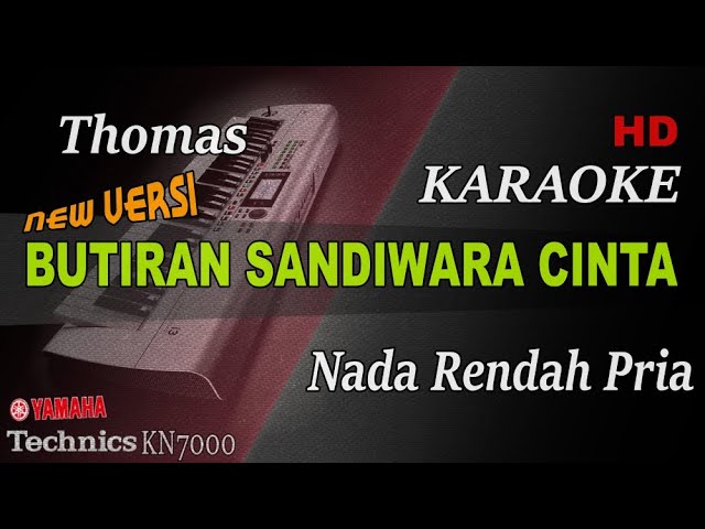 THOMAS - BUTIRAN SANDIWARA CINTA ( NADA RENDAH PRIA ) || KARAOKE class=