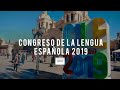 Como se vivió el Congreso Internacional de la Lengua Española