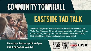 LIVE: Eastside TADTalk — Atlanta Town Hall on Tax Allocation Districts & Community Impact