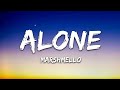 Alone Lyrics Marshmallow Music Alone Marshmallow Alone Lyrics Marshmallow Music Alone Marshmallow