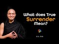 What does True Surrender Mean - [Hindi with English CC]