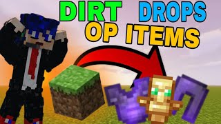 Minecraft But Dirt Drops OP Items 😎