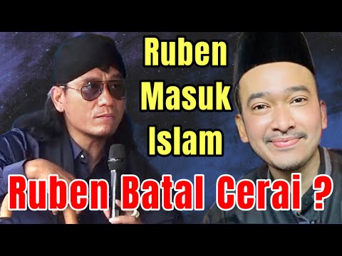 RESMI MASUK ISLAM RUBEN BATAL CERAI || GUS MIFTAH TERBARU 2024