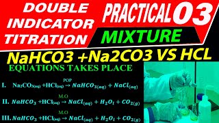 DOUBLE INDICATOR TITRATION PRACTICAL 3