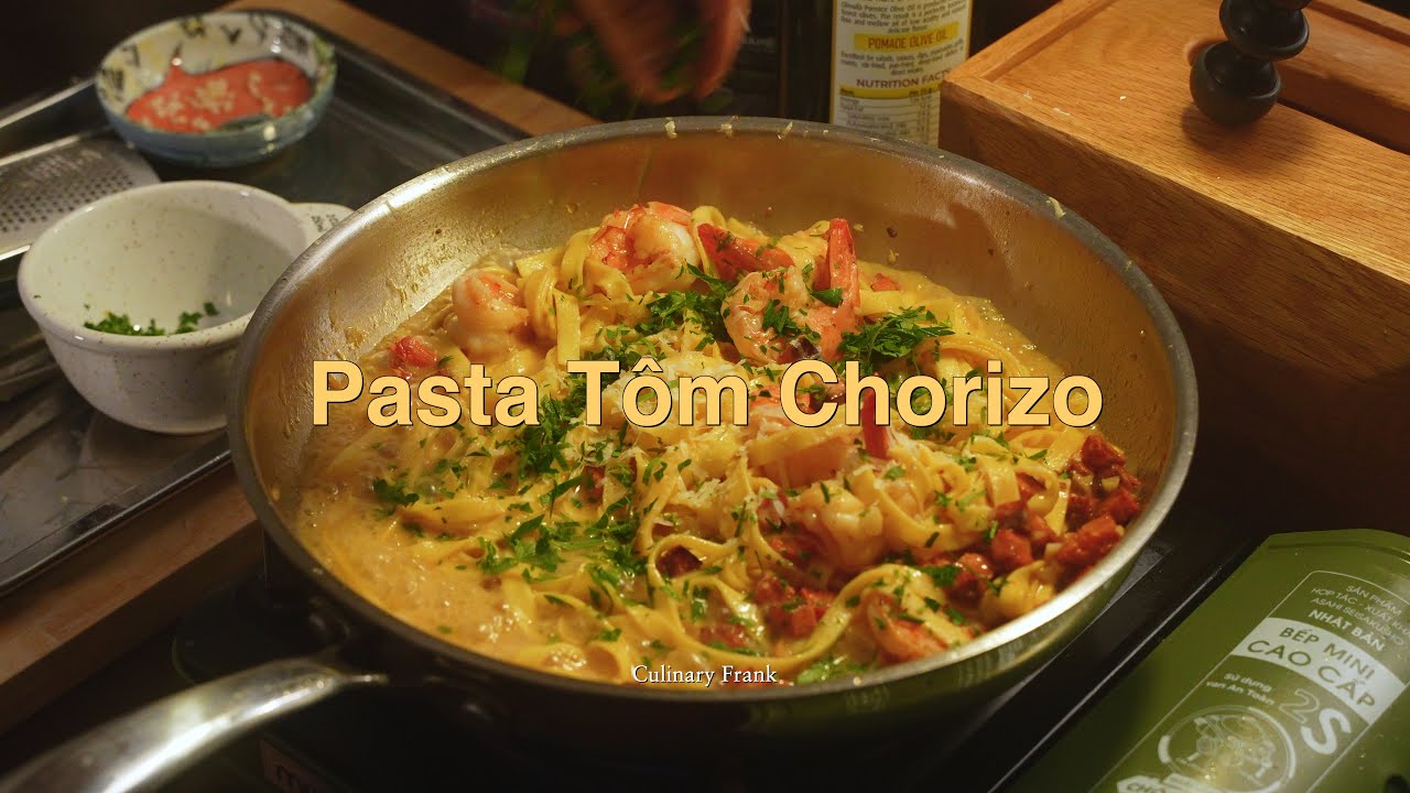 Pasta Tôm Chorizo | ASMR Cooking | Culinary Frank